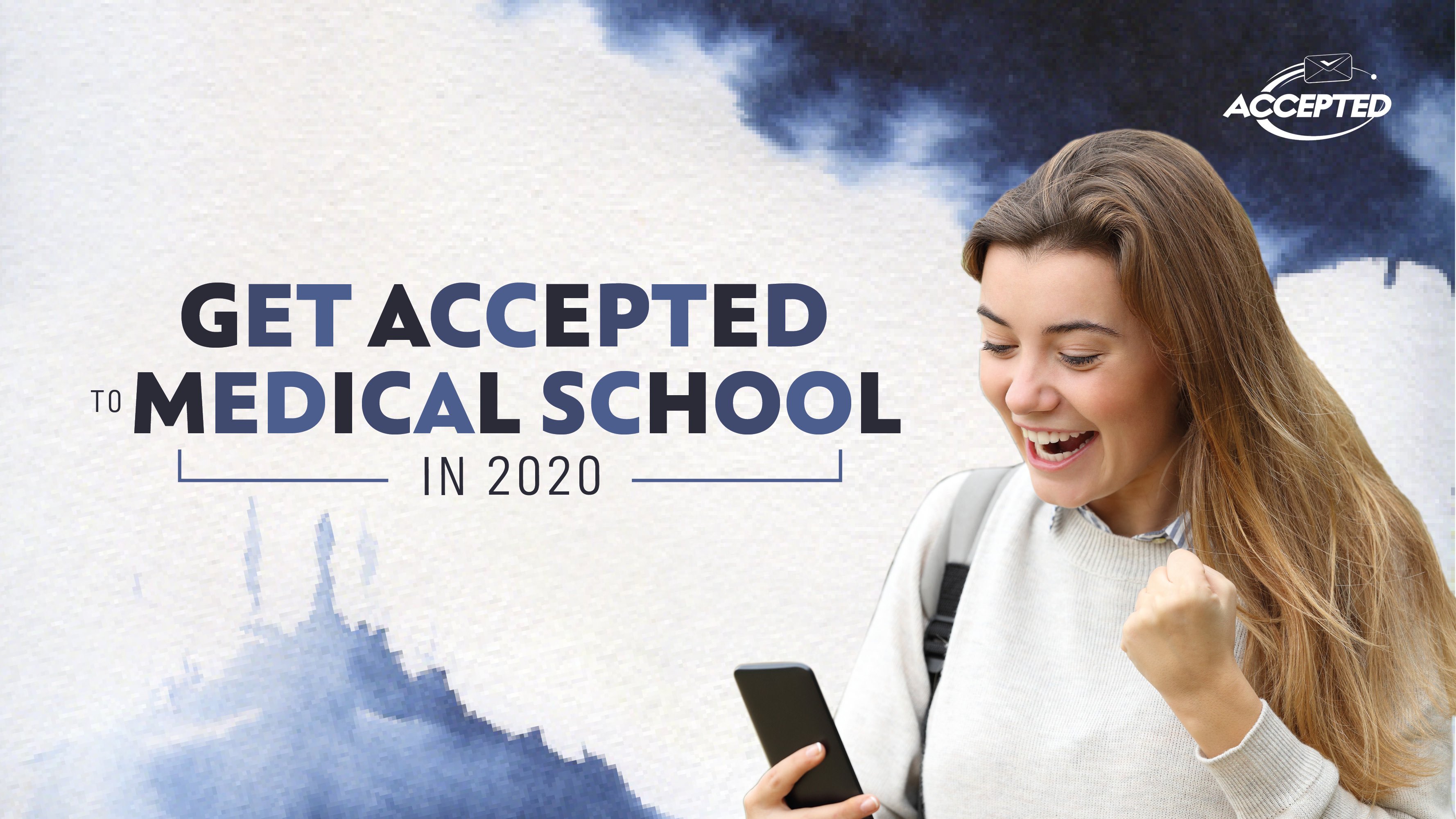 Get Accepted To Med School In 2022 Webinar